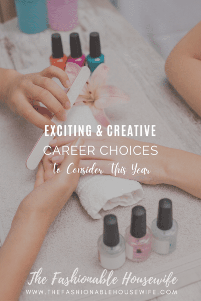 Exciting Creative Career Choices to Consider This Year