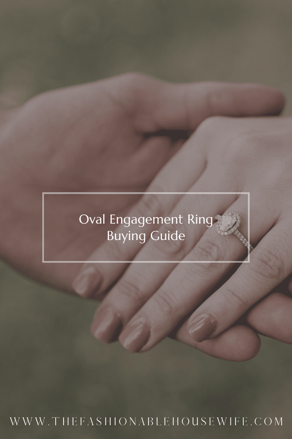 Oval Engagement Ring Buying Guide