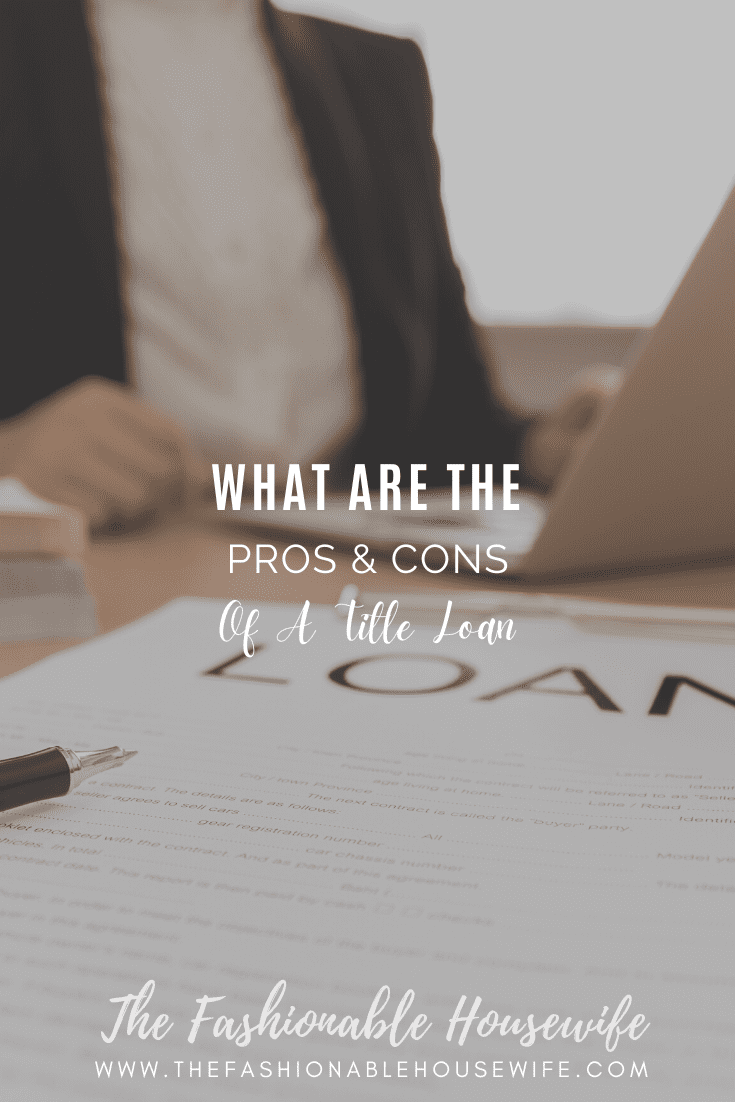 What Are The Pros & Cons Of A Title Loan