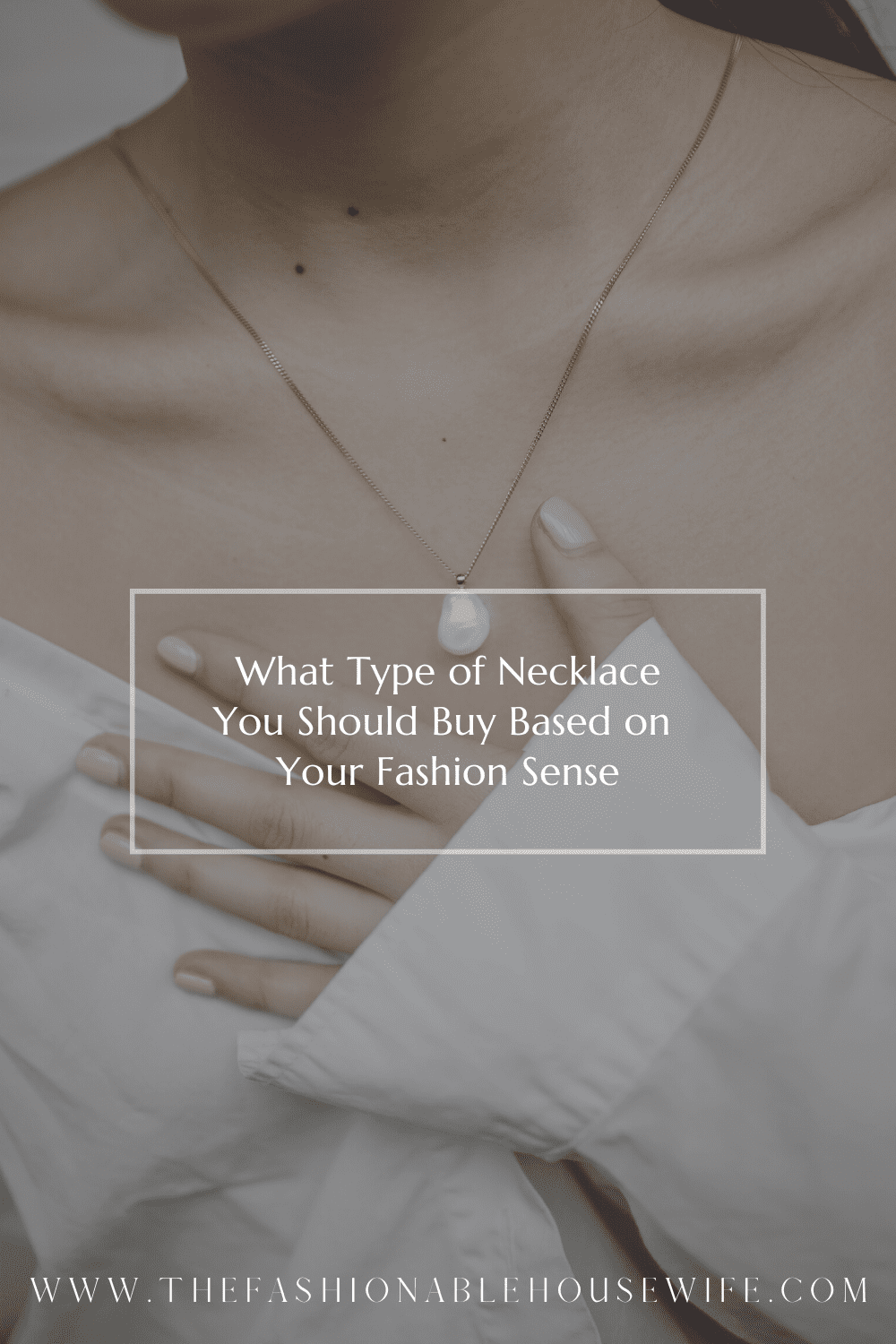 What Type of Necklace You Should Buy Based on Your Fashion Sense