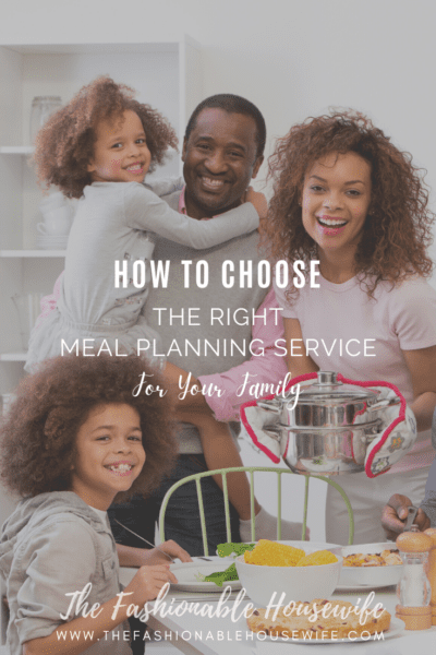 How To Choose The Right Meal Planning Service For You