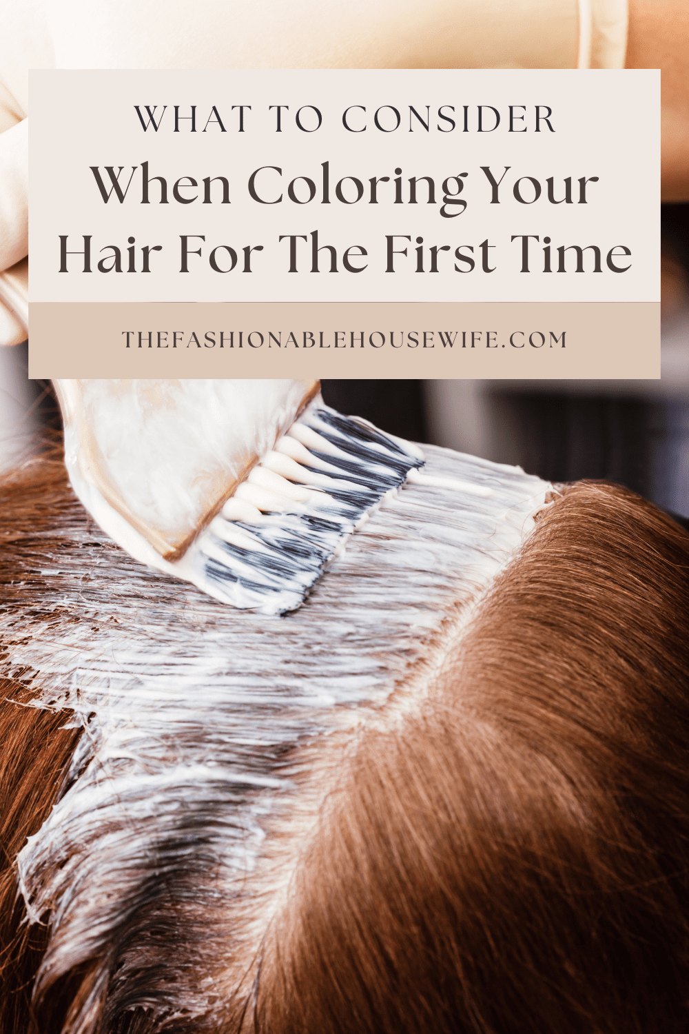 What To Consider When Coloring Your Hair For The First Time