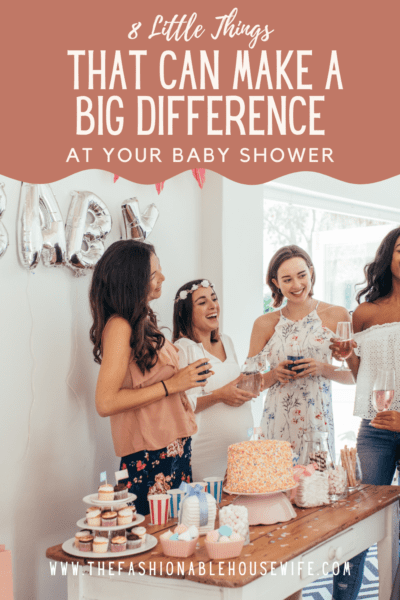 8 Little Things That Can Make a Big Difference to Your Baby Shower