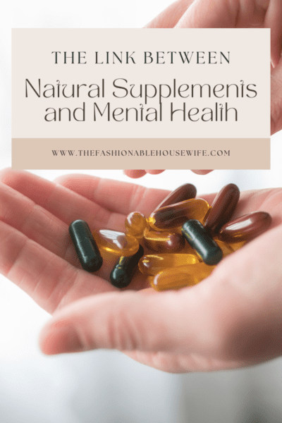 Link Between Natural Supplements and Mental Health