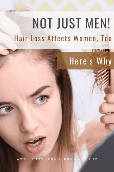 Not Just Men: Hair Loss Affects Women, Too - Here's Why
