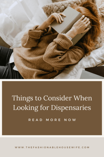 Things to Consider When Looking for Dispensaries Nearby