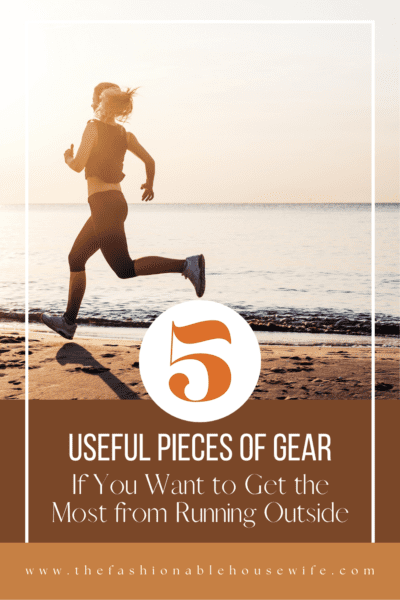 5 Useful Pieces of Gear if You Want to Get the Most from Running Outside
