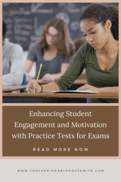 Enhancing Student Engagement and Motivation with Practice Tests for Exams