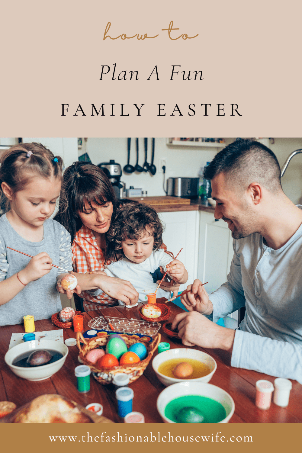 How To Plan A Fun Family Easter