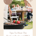 Spring Fun! Tips To Host The Perfect BBQ