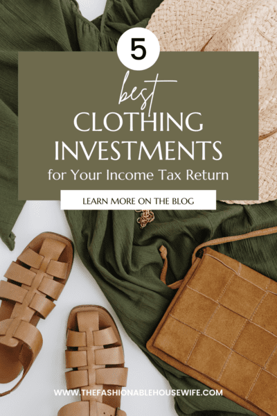 5 Best Clothing Investments for Your Income Tax Return