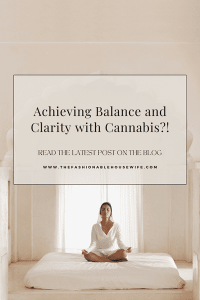 Achieving Balance and Clarity with Cannabis