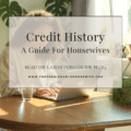 Credit History - A Guide For Housewives