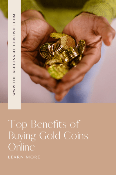 Top Benefits of Buying Gold Coins Online