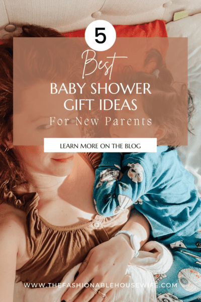 5 Best Baby Shower Gift Ideas For New Parents