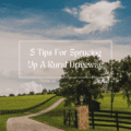 5 Tips For Sprucing Up A Rural Driveway