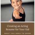 Creating an Acting Resume for Your Kid: What You Need to Know