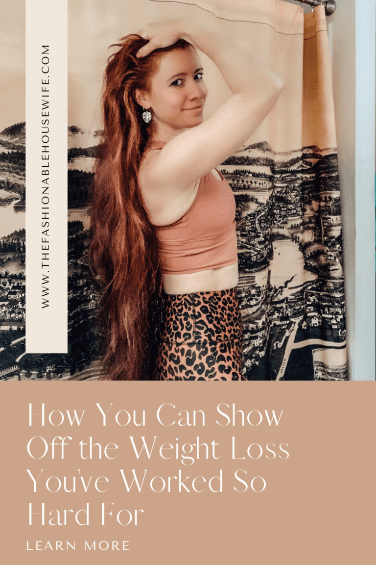 How You Can Show Off the Weight Loss You’ve Worked So Hard For