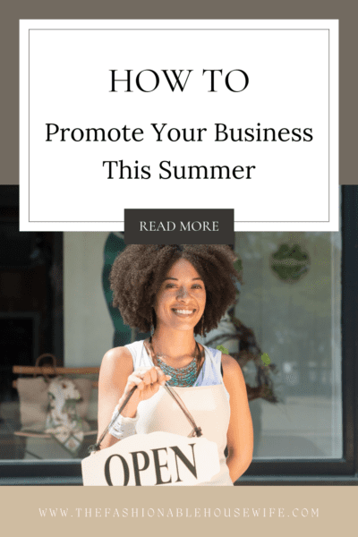 How to Promote Your Business This Summer