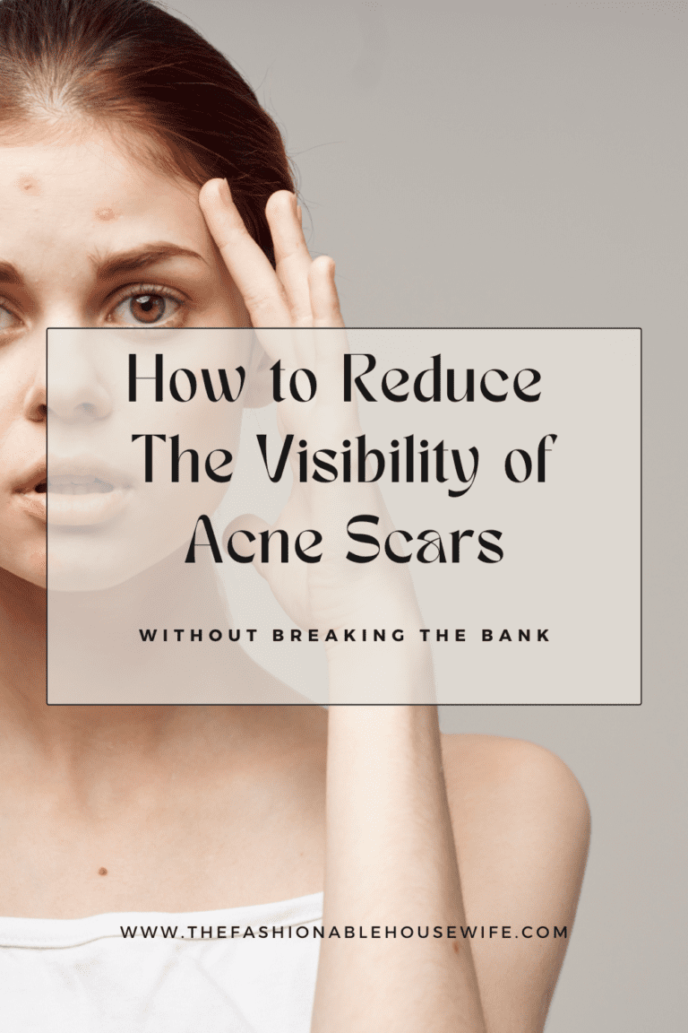 How to Reduce the Visibility of Acne Scars