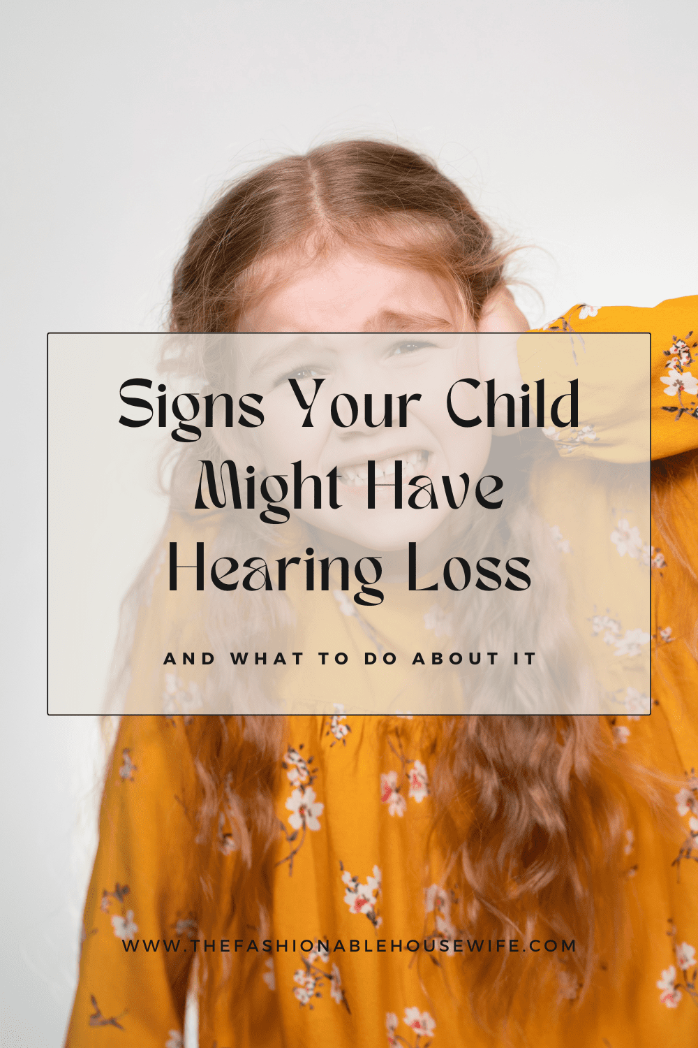 Signs Your Child Might Have Hearing Loss