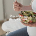 Ways to Improve Fertility with Food