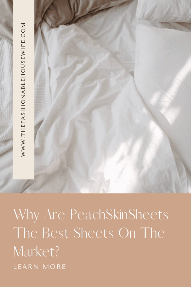 Why Are PeachSkinSheets The Best Sheets On The Market? • The