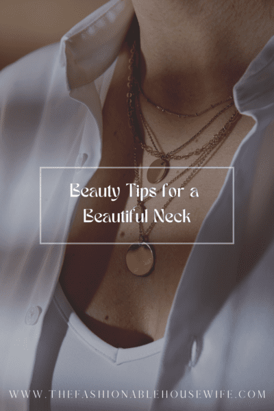 Beauty Tips for a Beautiful Neck