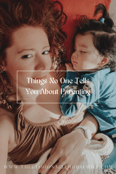 Things No One Tells You About Parenting