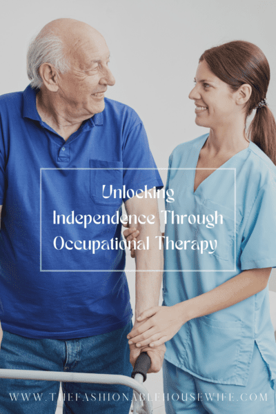 Unlocking Independence Through Occupational Therapy
