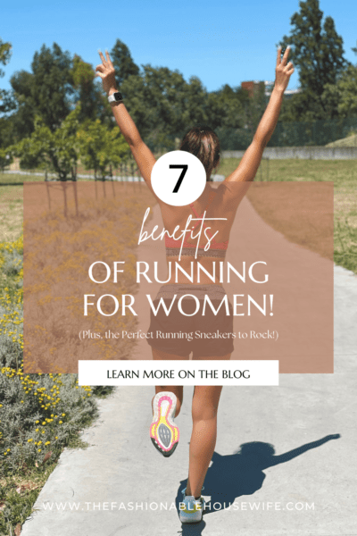 5 Unbeatable Benefits of Running for Women (Plus, the Perfect Running Sneakers to Rock!)