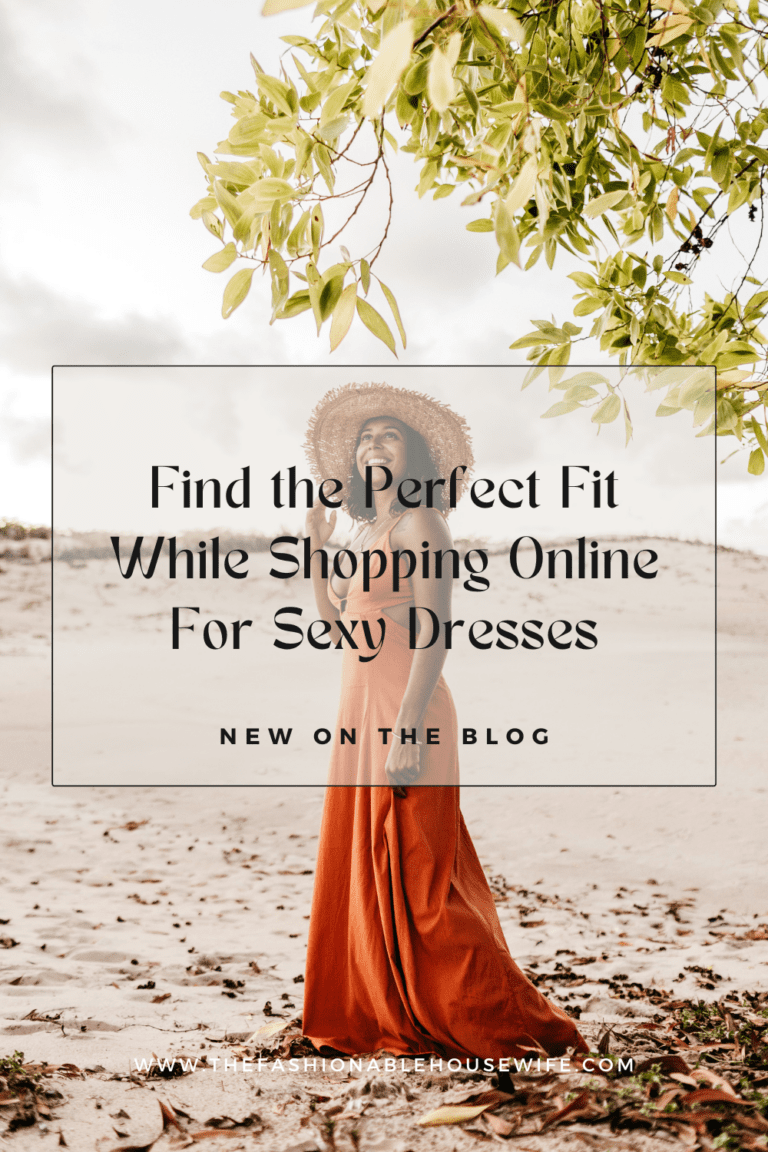 Find the Perfect Fit While Shopping Online For Sexy Dresses
