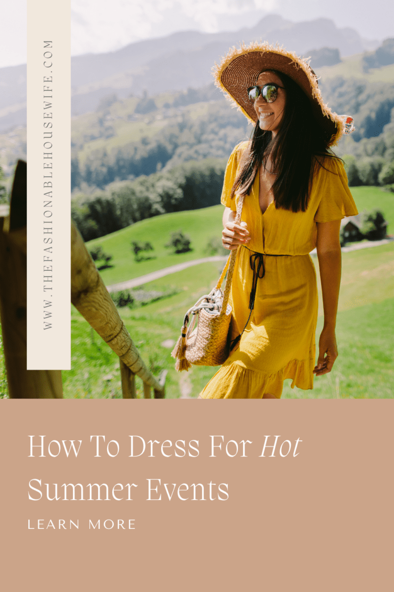 How To Dress For Hot Summer Events