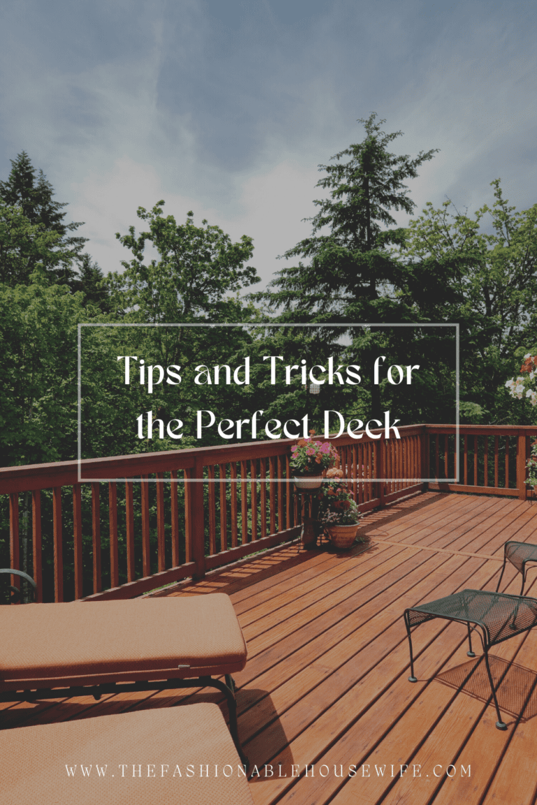 Tips and Tricks for the Perfect Deck