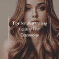 Tips for Maintaining Healthy Hair Extensions