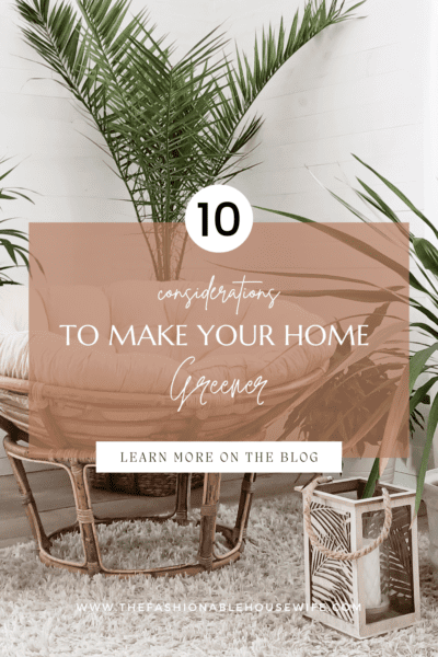 10 Considerations to Make Your Home Greener