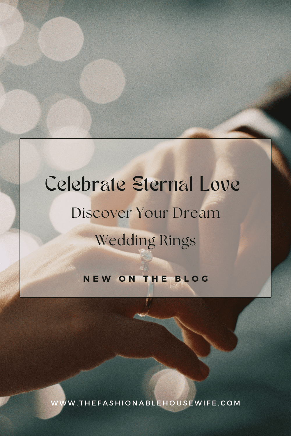 Celebrate Eternal Love: Discover Your Dream Wedding Rings