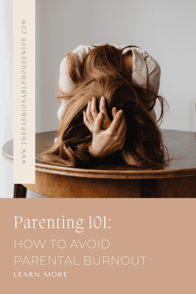 Parenting 101: How to Avoid Parental Burnout