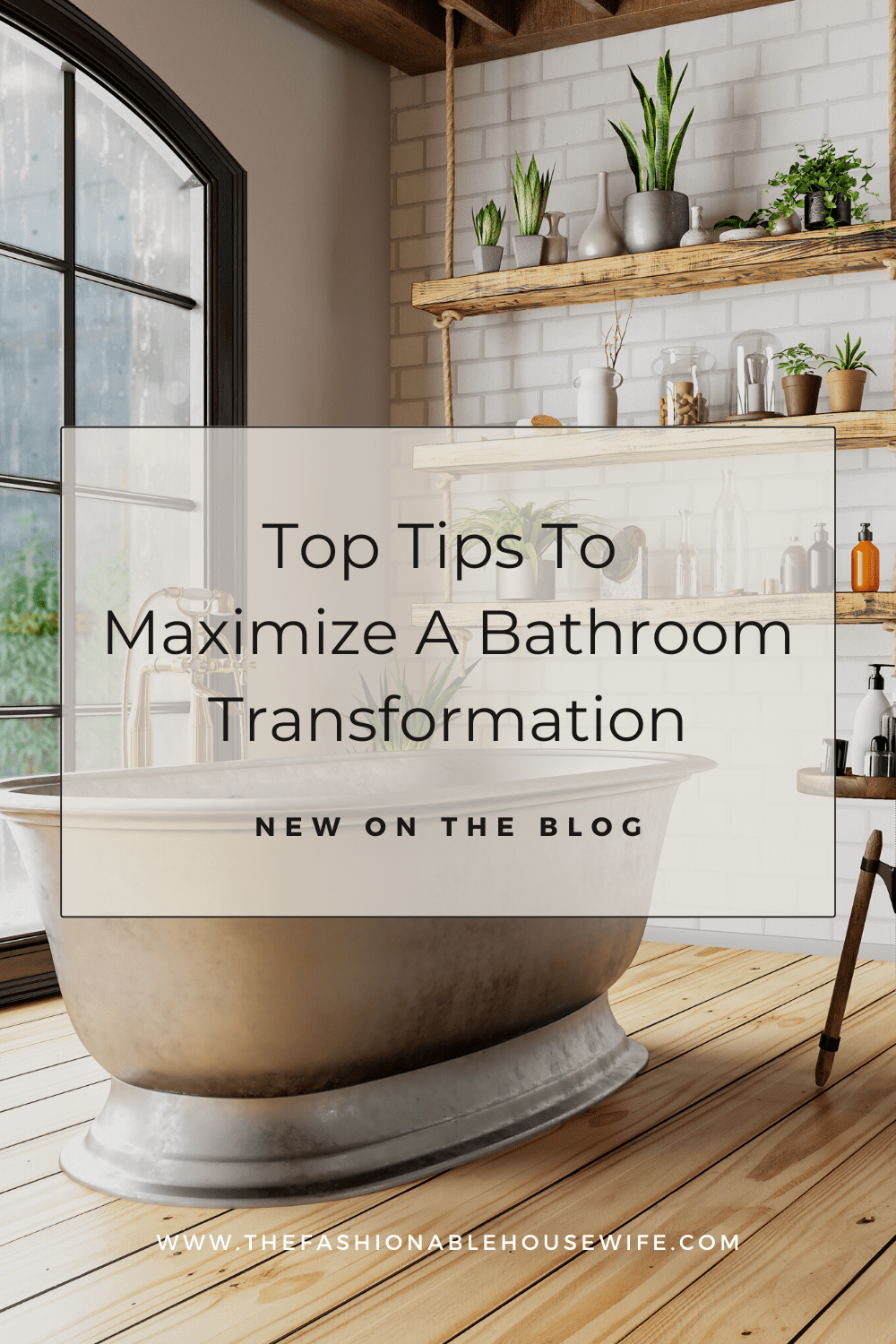 Top Tips To Maximize A Bathroom Transformation'