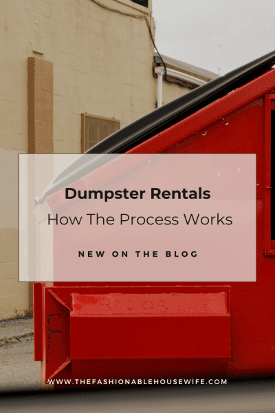 Dumpster Rentals - How The Process Works