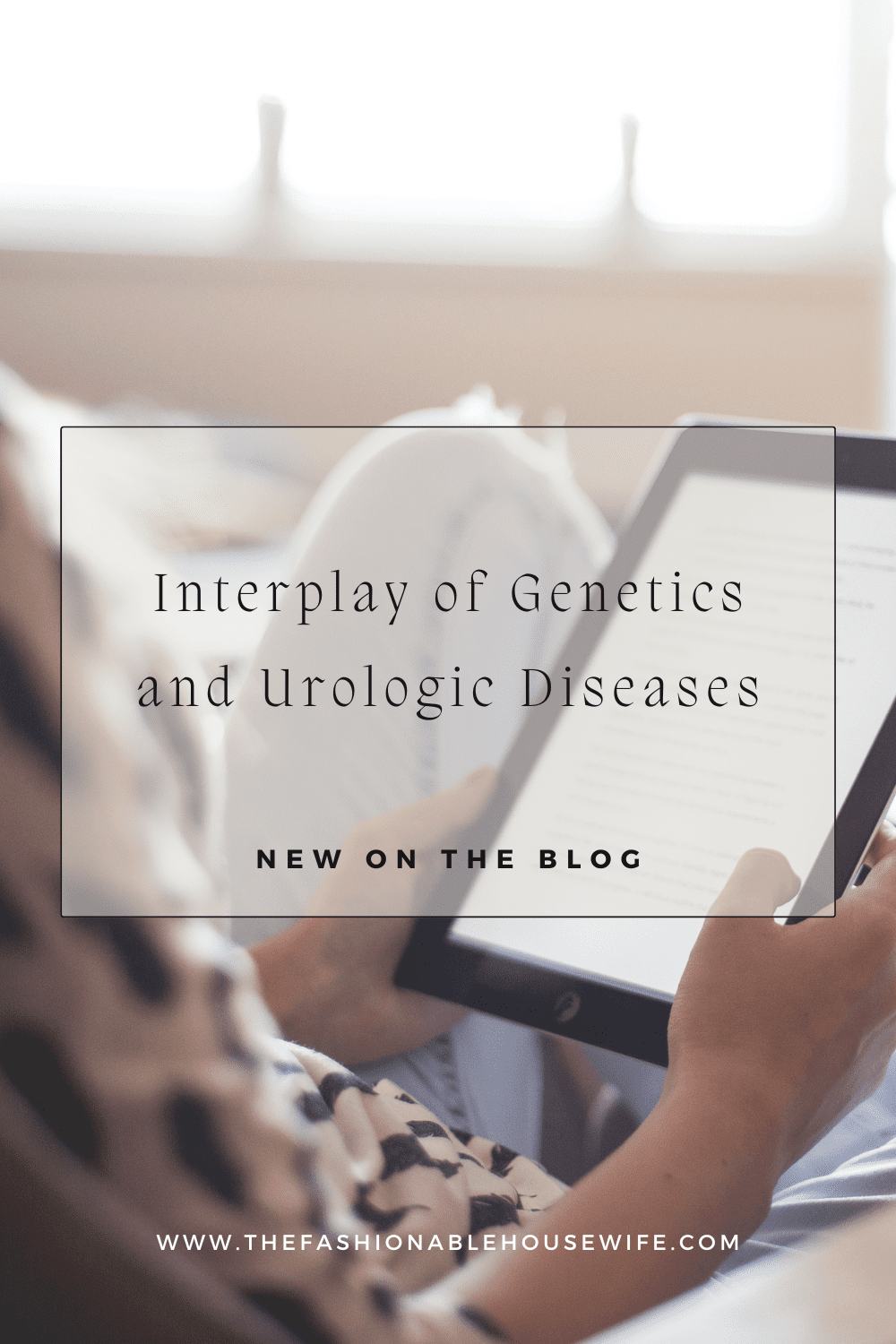 Interplay of Genetics and Urologic Diseases: Focus on Prostate and Bladder Cancer