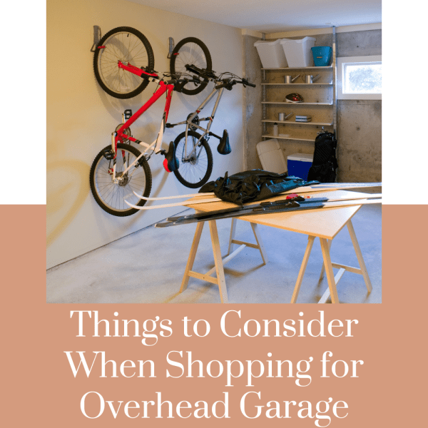 Things to Consider When Shopping for Overhead Garage Storage Racks