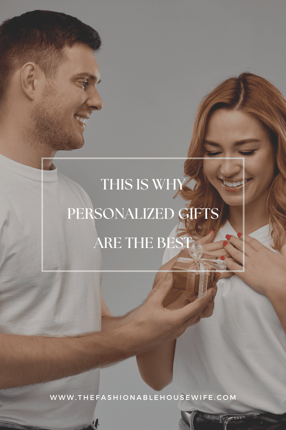 This is Why Personalized Gifts Are The Best