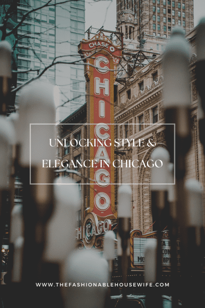Unlocking Style and Elegance in Chicago