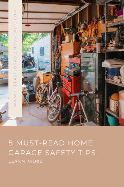 8 Must-Read Home Garage Safety Tips