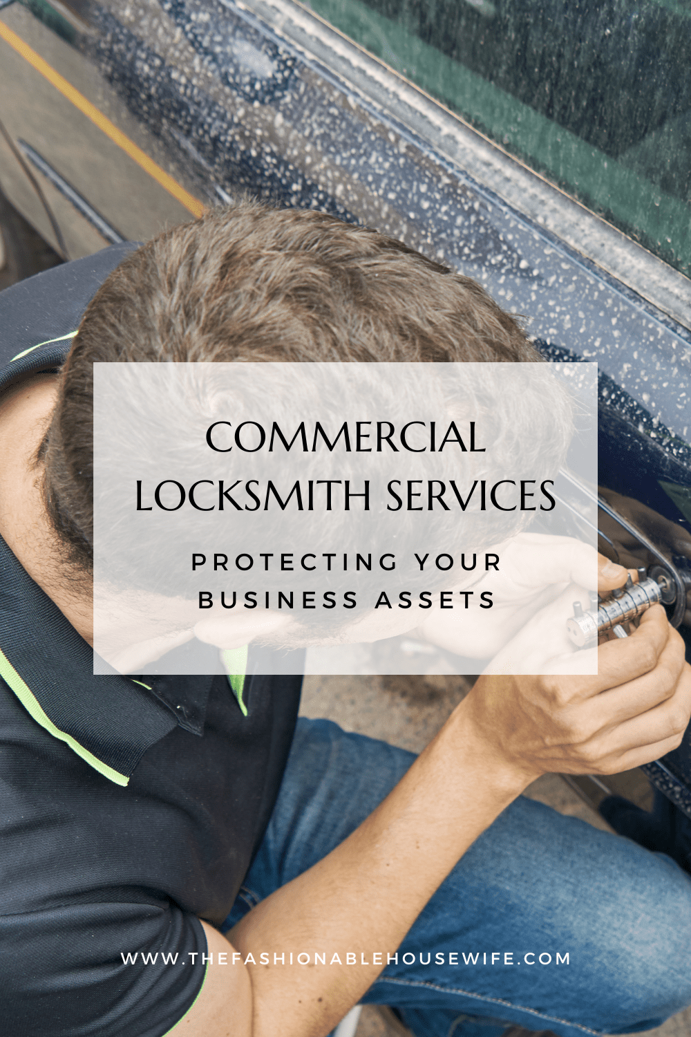 Commercial Locksmith Services: Protecting Your Business Assets