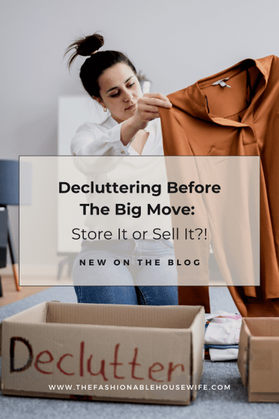Decluttering Before the Move: Store or Sell