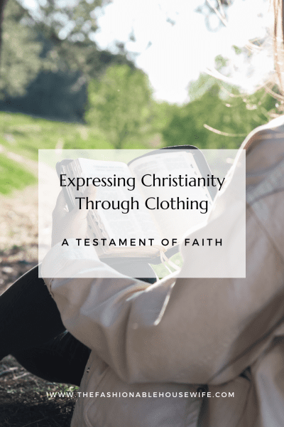 Expressing Christianity Through Clothing: A Testament of Faith