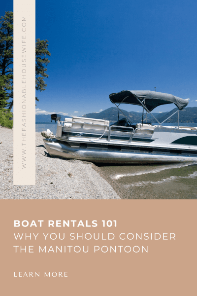 Boat Rentals 101: Why You Should Consider The Manitou Pontoon
