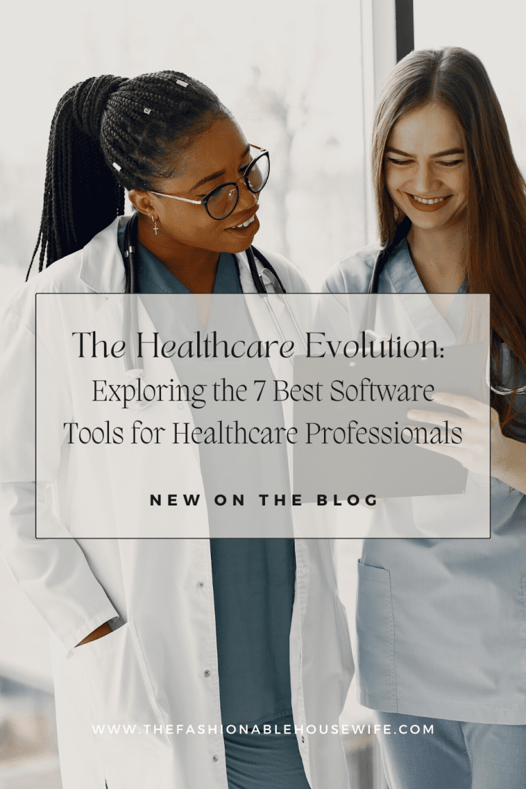 Healthcare Evolution: Exploring the 7 Best Software Tools for Healthcare Professionals
